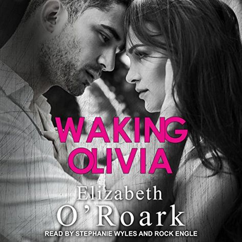 Amazon.com: Waking Olivia (Audible Audio Edition): Elizabeth O'Roark, Rock Engle, Stephanie Wyles, Tantor Audio: Books Waking Olivia, Olivia Book, Maya Banks, Lauren Kate, Christine Feehan, Maggie Stiefvater, Dark Hunter, Sports Romance, Louisa May Alcott