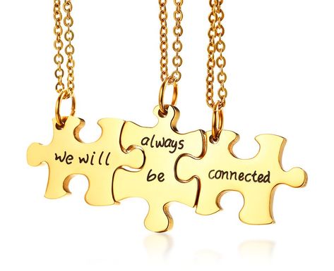 PRICES MAY VARY. We will always be connected Puzzle Necklace- Gold Plated Stainless Steel Set of 3 Necklace set. For your best friend, sister, family memeber for wedding,birthday gift. OUR PRODUCTS: 1. We choose stainless steel instead of brass or alloy. Because it's highly resisted to rust, corrosion and tarnishing. Durability and Fashionable. All makes it a top fashion accessory. 2. We choose vacuum ion plated instead of water plated. The color last longer than any other plated jewelry. DETAIL Puzzle Piece Necklace, Bff Jewelry, Friendship Symbols, Bff Necklaces, Sister Jewelry, Best Friend Jewelry, Best Friend Necklaces, Friendship Jewelry, Family Necklace