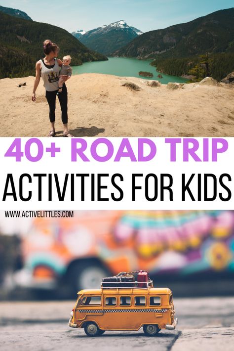 40 + Road Trip Activities for Kids - Active Littles Cross Country Road Trip With Kids, Road Trip Activities For Kids, Entertaining Toddlers, Road Trips With Kids, Trips With Kids, Trip Activities, Road Trip Activities, Cross Country Road Trip, Rv Trip