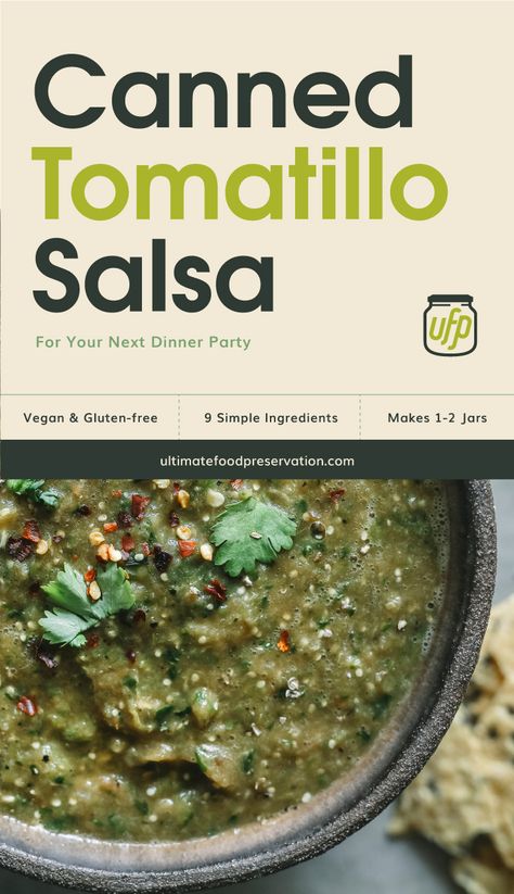 Looking for new salsa recipes? Try this classic tomatillo salsa verde recipe that's perfect for chicken enchiladas or costillitas. This easy vegan salsa recipe also has instructions on how to can salsa at home to make this delightful condiment last for longer. | More homemade salsa recipes at ultimatefoodpreservation.com #canningrecipes #mexicanrecipes #veganrecipes #vegancondiments Tomatillo Salsa Canning Recipe, Vegan Salsa Recipe, How To Can Salsa, Homemade Salsa Recipes, Can Salsa, Vegan Salsa, Canned Tomatillos, Tomatillo Recipes, Tomatillo Salsa Recipe