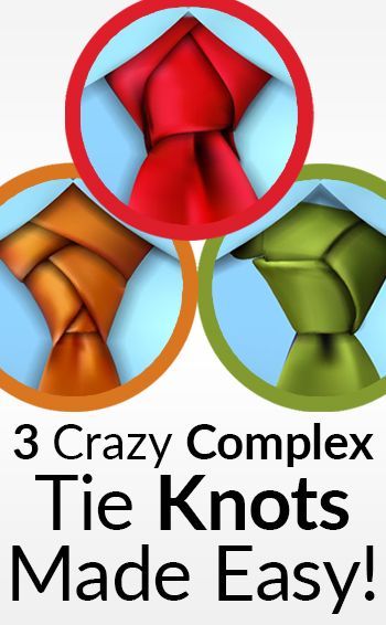 3-Crazy-Complex-Tie-Knots-Made-Easy Different Tie Knots, Cool Tie Knots, Tie Knots Men, Tie Knot Styles, Simpul Dasi, Tie A Necktie, Knot Tutorial, Nyttige Tips, Neck Tie Knots