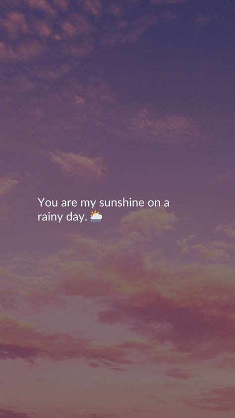 You are my sunshine on a rainy day. 🌦️quotes, quotes love, quotes life, quotes inspiration, quotes inspirational, quotes about love, love message for him, love messages for her, love messages for him romantic, cute love messages, good morning love messages, chat love message, love message for him long distance, good night love messages, text love messages, love messages for her texts, secret love messages, love messages for her romantic, love messages for husband, notes love messages, love message for boyfriend, love message for boyfriend texts long distance, happy 3rd anniversary my love message, love message to my boyfriend #lovemessageforhim #lovemessagesforher #lovemessagesforhimromantic #cutelovemessages #goodmorninglovemessages #chatlovemessage #lovemessageforhimlongdistance #goodni Love Messages For Boyfriend Texts, Text Love Messages, Cute Love Messages, Secret Love Messages, Sunshine On A Rainy Day, Rainy Day Quotes, Happy 3rd Anniversary, Love Messages For Husband, Love Message For Boyfriend