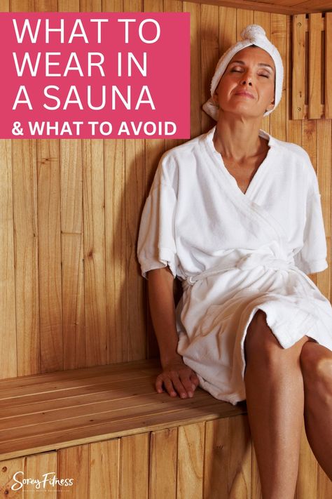 Find the perfect sauna attire for a relaxing, effective experience. We outline exactly what to wear in a sauna at a spa, after a workout, and to lose weight. Get all of the sauna clothing options and tips. Losing Weight In A Sauna, What To Wear To The Spa, Sauna Outfits, Sauna Clothes, Dry Sauna, Sauna Steam Room, Natural Detox, Infrared Sauna, Steam Room