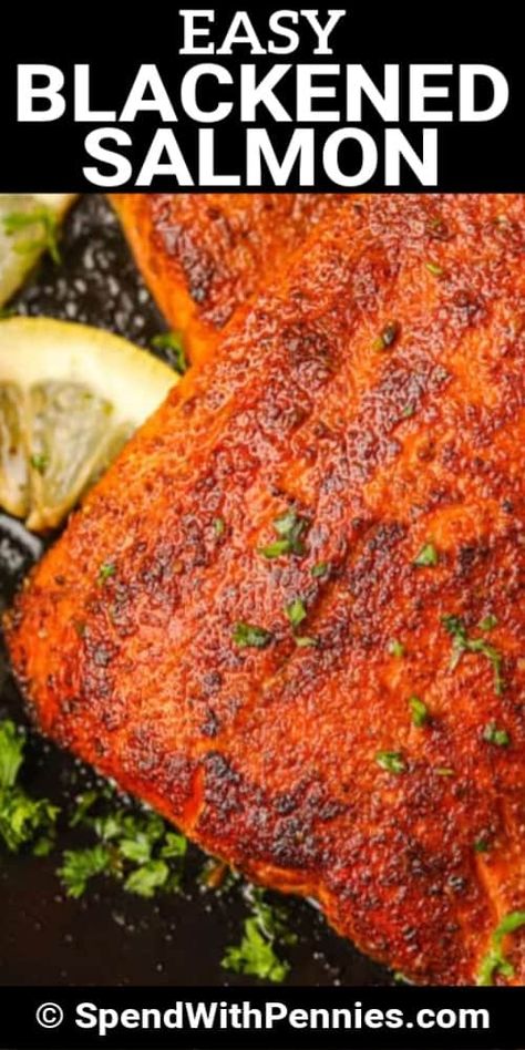 Blackened Salmon is so easy to prepare. Blackened Seasoning spice mix and Salmon fillets are all that's needed to make this delicious entree! #spendwithpennies #blackenedsalmon #recipe #grilled #healthy Blackened Salmon Recipes, Lemon Butter Salmon, Delicious Salmon Recipes, Fish Salmon, Grilled Salmon Recipes, Blackened Seasoning, Blackened Salmon, Butter Salmon, Salmon Seasoning