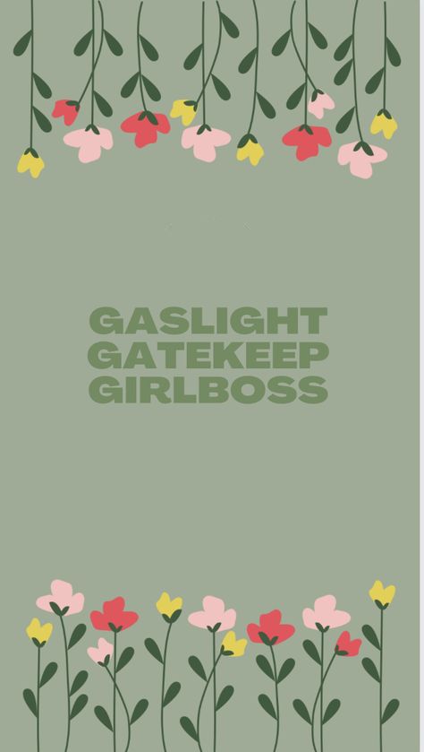 Gaslight Gatekeep Girlboss Wallpaper, Gaslight Gatekeep Girlboss Aesthetic, Girlboss Wallpaper, Gaslight Gatekeep Girlboss, Ios Wallpaper, Dont Be Scared, Lock Screens, Ios Wallpapers, Homescreen Wallpaper