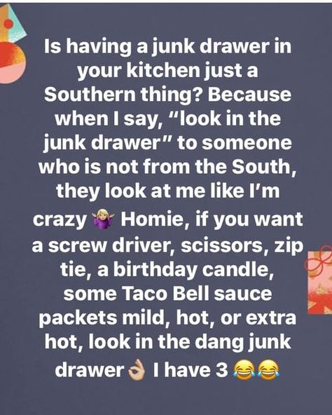 Kitchen Must Have :) #Southern Sass Quotes, Taco Bell Sauce Packets, Southern Quotes, Southern Humor, Southern Sayings, Southern Girls, Sarcastic Quotes Funny, Im Crazy, Junk Drawer