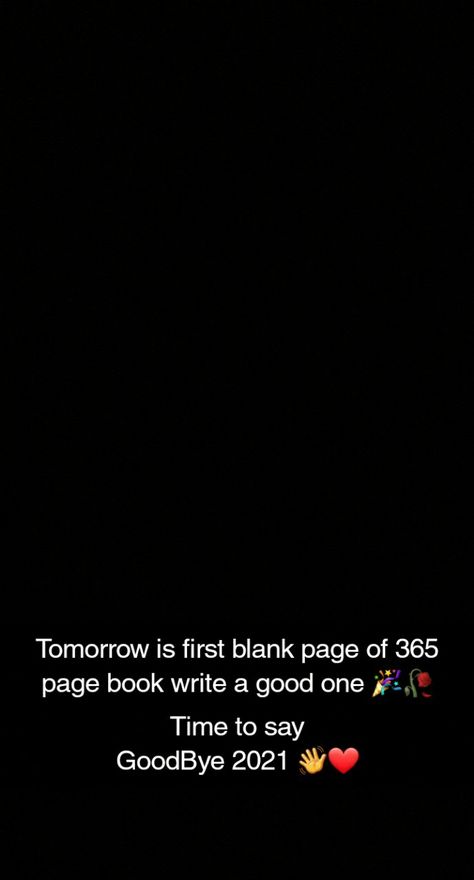 Snapchat snap
New year 
Bye 2021 Have A Safe Flight Instagram Story, New Year Streaks Snapchat, New Year Snapchat Story Ideas, Winter Snaps Ideas, Sick Snap Ideas, New Year Snap Ideas, New Year Quotes Aesthetic, Happy New Year Snapchat Story, Happy New Year Snap