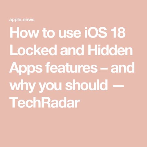 How to use iOS 18 Locked and Hidden Apps features – and why you should — TechRadar How To Make App, Hide Apps, Privacy And Security, Iphone Tips, Tech Tips, New Iphone, How To Be Outgoing, Being Used, How To Use