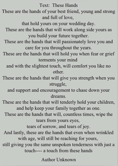 These hands poem Wedding Vows That Make You Cry, Best Wedding Vows, Wedding Ceremony Readings, Unknown Quotes, Wedding Ceremony Script, Wedding Readings, Wedding Poems, Wedding Quotes, Cute Wedding Ideas