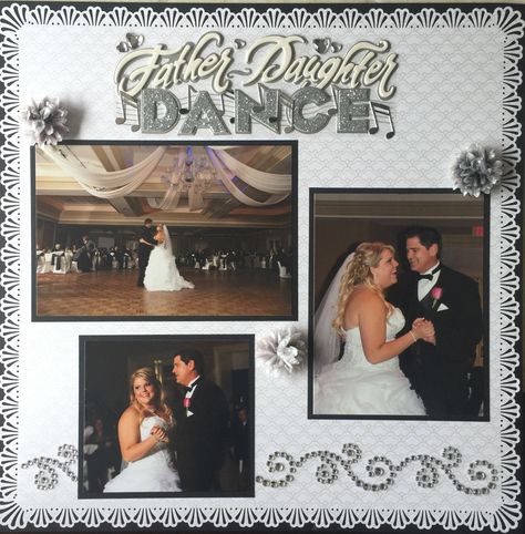 Father~Daughter Dance - Scrapbook.com Dance Scrapbook, Bride Scrapbook, Wedding Album Scrapbooking, Wedding Album Layout, Bridal Shower Scrapbook, Wedding Scrapbook Pages, Wedding Scrapbooking Layouts, Scrapbook Design Layout, Christmas Scrapbook Layouts