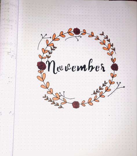 Perfect fall cover page for my bullet journal November Bujo Cover Page, Bullet Journal November Cover Page, Bullet Journal November Cover, November Bullet Journal Cover, November Cover Page, November Magick, November Bujo, November Bullet Journal, November Flower