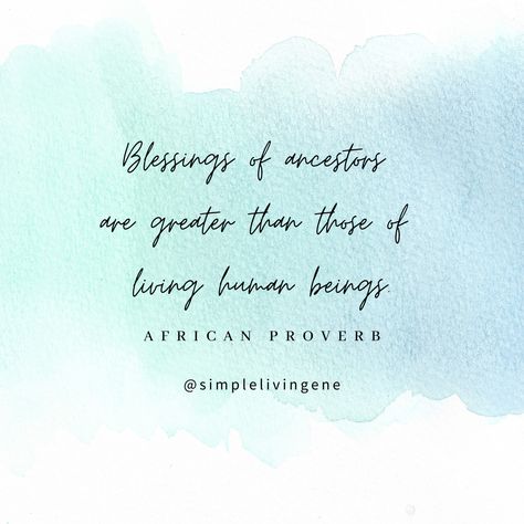 African Ancestors Spirituality, Ancestors Quotes, Ancestral Healing, A Beautiful Quote, African Proverb, Monday Quotes, Beautiful Quote, Blessed Quotes, Bad Memories