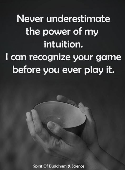 Never underestimate the power of my intuition. I can recognize your game before you ever play it. Never Underestimate The Power Of A Woman, Done Playing Games Quotes, Two Can Play That Game Quotes, Never Underestimate Quotes, Playing Games Quotes, Straight Forward Quotes, Underestimate Quotes, Wild Child Quotes, Forward Quotes