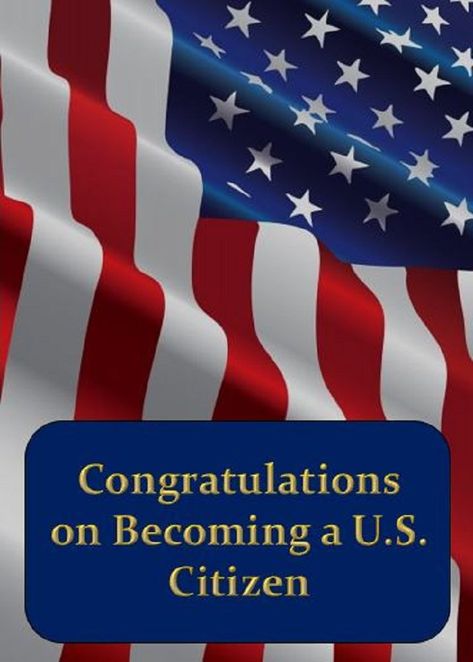 PRICES MAY VARY. Perfect for any new US Citizen. Printed on thick cardstock, (5x7) in the USA. Inspirational message. Honor your new fellow Citizen! This card is great for congratulating any new U.S citizen. We understand that this is a great accomplishment for someone, so we created a high quality card with a great message. Giving this to any new citizen will truly make them feel happy to be a U.S Citizen. Us Citizenship Test, Life In Usa, Congratulations Greeting Card, Congratulations Greetings, American Greetings, Patriotic Gifts, New Uses, Congratulations Card, Us Flag