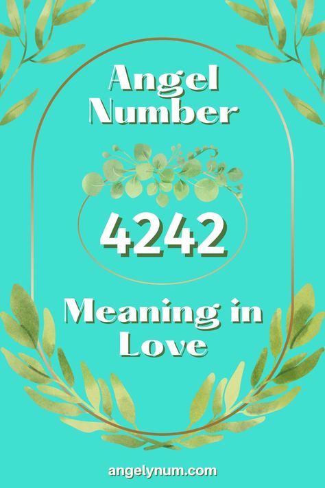 Angel Number 4242 brings only love and good vibrations, whether you are single or in a relationship. 4242 Angel Number Meaning, 4242 Angel Number, 2222 Angel Number Meaning Love, 9:19 Angel Number Meaning, 4:44 Meaning Angel, 06:06 Angel Number Meaning, 20:02 Angel Number Meaning, Angel Number Meanings, Number Meanings