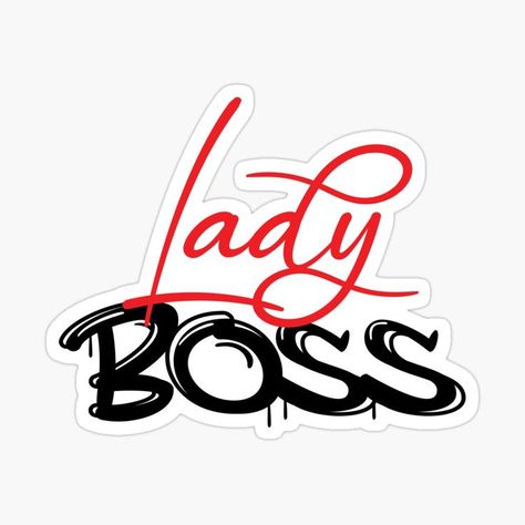 Boss Lady Lady Boss Glossy Sticker Boss Tattoo, Lady Lady, Buttercream Cake Decorating, Cute Date Ideas, Turtle Dove, Big Words, Lady Boss, Art Shirt, Decorate Notebook