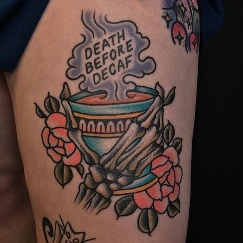 Addicted to You, Brew: Charming Coffee Tattoos Coffee Cup Tattoo, Tattoo Cafe, Teacup Tattoo, Cup Tattoo, Traditional Tattoo Flowers, Traditional Style Tattoo, Coffee Tattoos, Traditional Tattoo Sleeve, Skeleton Tattoos