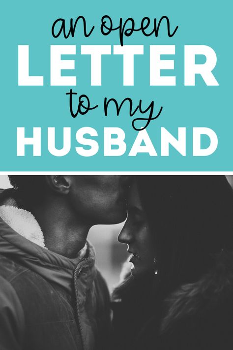 Letter To My Husband During Separation, Letter To Husband During Hard Times, Letter To Fiance Future Husband, Love Letters To Husband, Anniversary Letter To Husband, Letter To My Future Husband, Open Letter To My Husband, Love Letter To My Husband, Letter To Husband