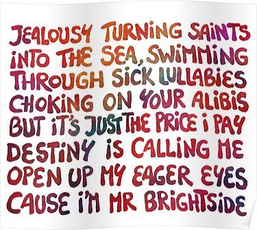 Mr Brightside Poster, Mr Brightside Aesthetic, Karaoke Quotes, Mr Brightside, Cooler Painting, Emo Stuff, Brandon Flowers, The Killers, Ukulele Songs