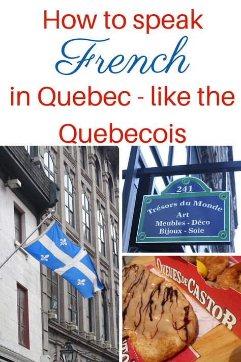 Quebecois French, Canadian French, Canadian Travel, Canada Travel Guide, Quebec Canada, Visit Canada, Canada Road Trip, Explore Canada, How To Speak French