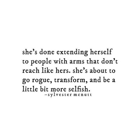 'Selfish' has negative connotations. It shouldn't, especially when YOU need YOU. #Dearlovelife is available for global shipping. 400 pages of perspective on dating, love, and raising consciousness around relationships. Visit the link in my bio for yours. Watch Me Quotes, Quotes About Change In Relationships, Selfish People Quotes, Selfish Quotes, Selfish People, Quotes About Change, Done Quotes, Badass Quotes, Change Quotes