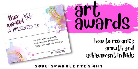 Art Awards For Students, Participation Award, Fun Awards, Class Awards, Art Teaching, Student Awards, Change Maker, Bright Ideas, Arts Award