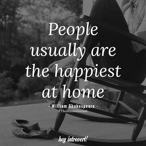 New Home Quotes, Happy Quotes Funny, Interior Design Quotes, Ancient Places, Home Quotes, William Shakespeare Quotes, Applied Psychology, Shakespeare Quotes, Psychology Quotes