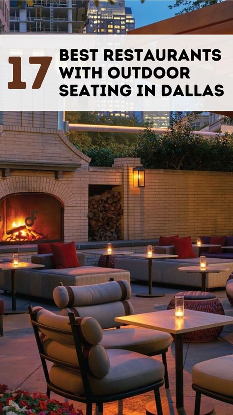 Best Restaurants with Outdoor Seating in Dallas Best Restaurants In Dallas, Restaurants Outdoor Seating, Dallas Restaurants, Restaurant Patio, Outdoor Dinner, Rooftop Restaurant, Outdoor Restaurant, Rooftop Terrace, Patio Seating