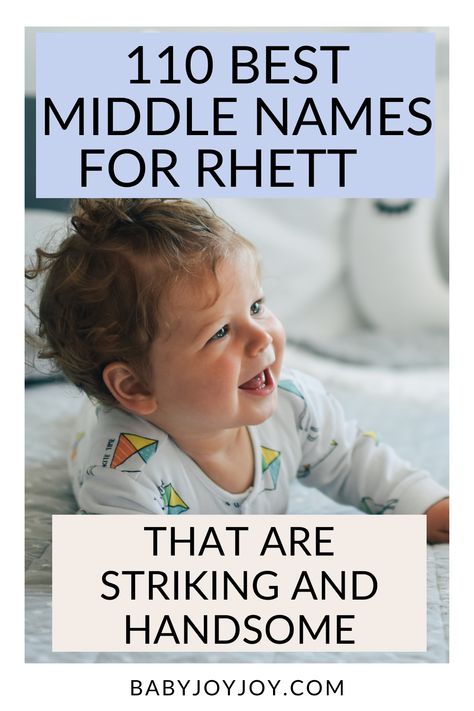 Rhett Name Meaning, Sibling Names, Cool Middle Names, Your Handsome, Middle Names, Middle Name, Baby Name Signs, Baby Boy Names, Names With Meaning