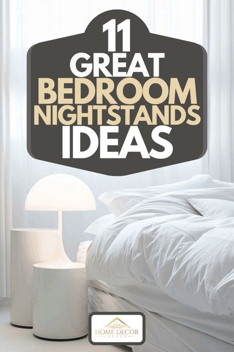 11 Great Bedroom Nightstand Ideas - Home Decor Bliss Low Nightstand Ideas, Upholstered Bed With Nightstands, Mirrors By Bed Night Stands, Platform Bed Nightstand Ideas, Shelves As Nightstand, Mirrors On Nightstand, Bedroom With One Nightstand, Mismatched Nightstands Ideas, Nightstands Ideas Bedside Tables