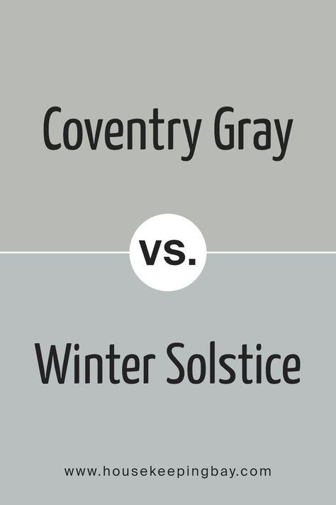 Coventry Gray HC-169 by Benjamin Moore vs Winter Solstice 1605 by Benjamin Moore Bm Grey Paint Colors, Coventry Gray, Benjamin Moore Gray, Gray Winter, Grey Paint Colors, Cool Undertones, Color Spectrum, Winter Solstice, Benjamin Moore