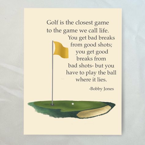 Golf greeting card for the golfer in your life.  Quote about golf and life by Bobby Jones. Use this card for congratulations, graduation, birthday, bachelor party, thank you and so much more. Send "Art in and Envelope" to your friends and family.  Details: Size A2 (4.25" x 5.5") card.  Blank inside for your personal message.  Matching envelope included. On the back is a small logo and website. Please ask me for special pricing if you are ordering in bulk or wholesale. If you are interested in more designs or products check out my social media and website! http://www.bethandabrush.com/ https://www.instagram.com/beth_and_a_brush/ - @beth_and_a_brush Happy Birthday Golf, Golf Pics, Birthday Golf, Card Verses, Golf Birthday Cards, Congratulations Graduation, Birthday Verses, Golf Cards, Golf Diy