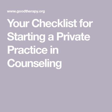 Your Checklist for Starting a Private Practice in Counseling Starting A Private Practice Counseling, Private Practice Counseling, Private Practice Therapy, Business Lawyer, Therapy Practice, Office Administration, Counseling Office, Learn Business, Health Questions