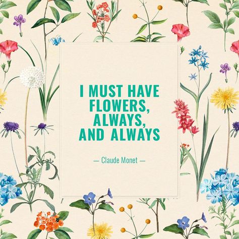 Flower quote Instagram post, I must have flowers, always and always by Claude Monet, remixed from original artworks by Pierre Joseph Redouté | free image by rawpixel.com I Must Have Flowers Always And Always, Monet Quote, Claude Monet Quotes Flowers, The Flower That Blooms In Adversity, Quote Instagram Post, Claude Monet The Artists Garden, Flower Quote, Monet Claude, Monets Garden France