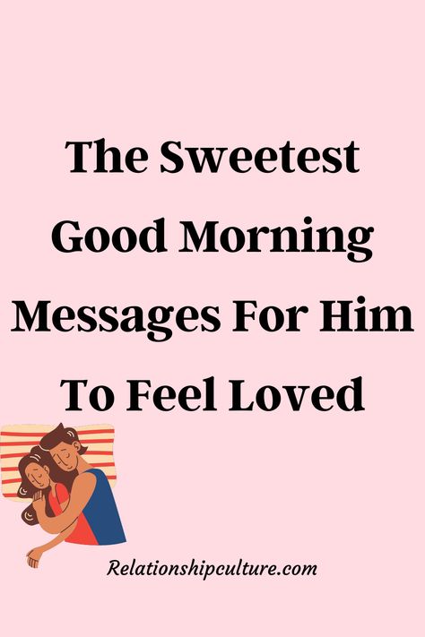 The Sweetest Good Morning Messages For Him To Feel Loved🔆#LoveStory #RomanticEncounters #HeartfeltConnections #DateNightIdeas #SoulmateSearch #FlirtyFridays #CandlelitDinners #StarryEyedMoments #LoveQuotes #DreamyDates #WhisperedPromises #AmourAdventures Good Morning Quote For My Love, Notes For Her Romantic, Good Morning Love Of My Life Quotes, Loving Good Morning Quotes, Inspiring Love Quotes For Him, Cute Good Morning Quotes For Her Love, Good Morning To Him Quotes, Cute Sweet Messages For Him, Good Morning Quotes For Him Sweet Texts