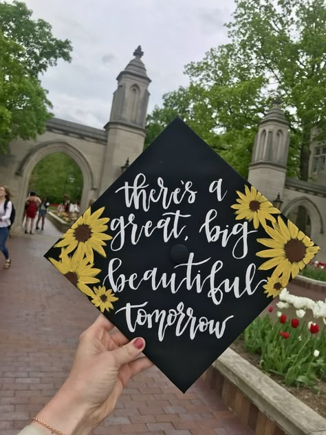 Graduation Cap Sunflower Ideas, Theres A Great Big Beautiful Tomorrow Graduation Cap, Graduation Cap Designs Sunflower, Sunflower Graduation Cap, College Graduation Cap Ideas, Quotes For Graduation Caps, Teacher Graduation Cap, Disney Graduation Cap, Disney Graduation