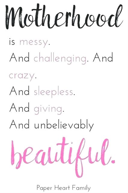 Motherhood is messy. And challenging. And crazy. And sleepless. And giving. And unbelievably beautiful. #family #friendship #love #relationship #pinquote #quote #quotes #sayings #lovequote #lovequotes Quotes For New Moms, Newborn Baby Quotes, New Mom Quotes, Mom Quotes From Daughter, Mum Quotes, Dad Advice, Mommy Quotes, Mom Life Quotes, Quotes About Motherhood