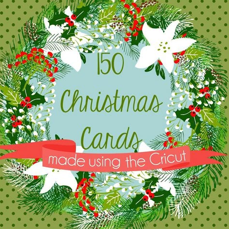 Over 150 Christmas Cardsmade using the Cricut | Courtney Lane Designs | Bloglovin’ Christmas Cards Cricut, Diy Christmas Cards Cricut, Free Christmas Cards, Cricut Christmas Cards, Cards Cricut, Christmas Card Designs, Basket Flowers, Designs For Cricut, Cricut Christmas Ideas