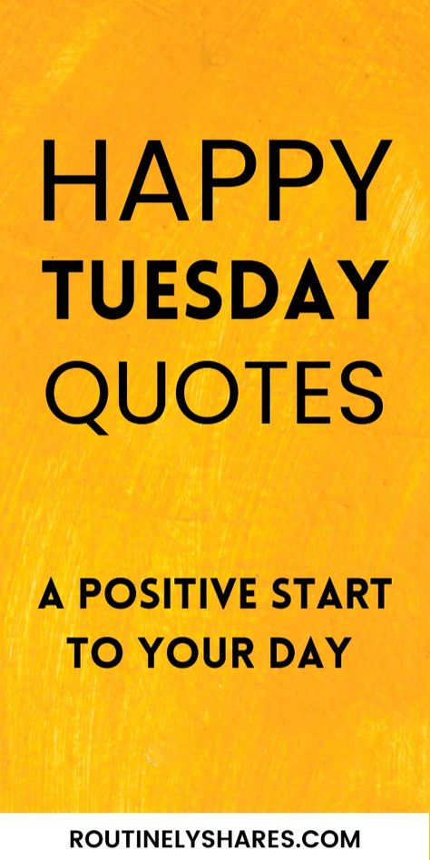 Find the best happy Tuesday quotes that are positive, funny, short, inspirational or motivational. Perfect way to start the morning and be happy it’s Tuesday. Tuesday Quotes Funny, Good Morning Tuesday Wishes, Tuesday Motivation Quotes, Have A Good Morning, Inspiring Aesthetic, Happy Tuesday Morning, Tuesday Quotes Good Morning, How To Have A Good Morning, Happy Tuesday Quotes