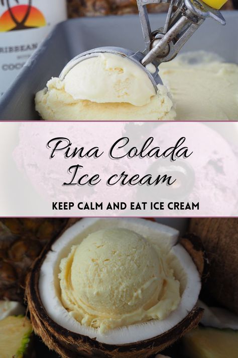 Pina Colada Ice Cream Recipe, Home Made Ice Cream Recipes With Machine, Pina Colada Recipe With Ice Cream, Pina Colada Ice Cream, Tropical Ice Cream, Mojito Cupcakes, Frozen Deserts, Wine Ice Cream, Coconut Ice Cream Recipes