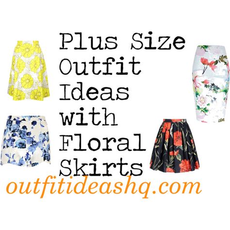 Versatile Tops for Plus Size Women Floral Skirt Outfit, Tops For Plus Size Women, Tops For Plus Size, Plus Size Outfit Ideas, Versatile Tops, Floral Skirt Outfits, Floral Prints Fashion, Floral Skirts, Plus Size Outfit