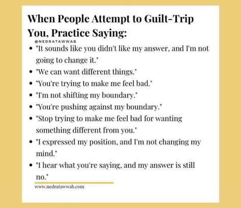 Guilt Trips, Passive Aggressive, Don't Like Me, Change Me, Boundaries, You And I, Self Care, Like You, Mindfulness