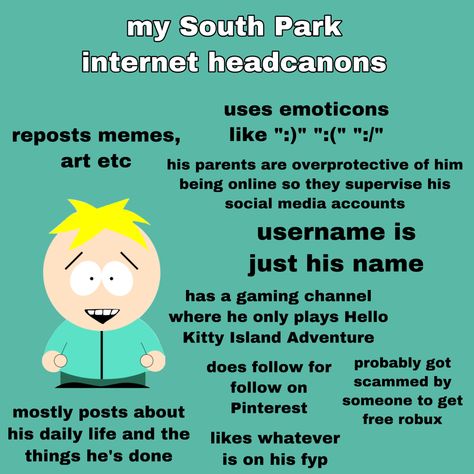 South Park Shifting, South Park Kin Bingo, Cartman Headcanon, South Park Hcs, South Park Headcannons, Southpark Kinnie Bingo, South Park Kinnie Bingo, Butters Headcanons, Cartman Fnaf Is Not Real