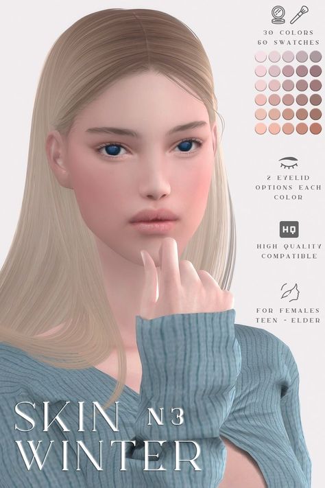 | northernsiberiawinds | ts4cc | female | skin | skin overlay | skin n3 winter | eyes n8-n10 | Northern Siberia Winds, Pretty Sims, Skin Tone Makeup, The Sims 4 Skin, Makeup Cc, Sims 4 Cc Makeup, Sims 4 Cc Skin, The Sims 4 Download, Sims Four