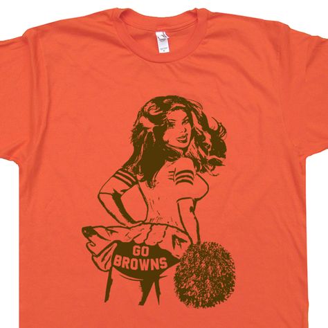 Go Cleveland Browns T Shirt. Vintage Cleveland Browns Shirt. Cheerleader. 49ers Cheerleaders, Bengals Cheerleaders, Vintage Graphic T Shirt, Cleveland Browns Shirts, Broncos Cheerleaders, Vintage Atlanta, Cheerleading Shirts, Go Browns, Broncos Logo