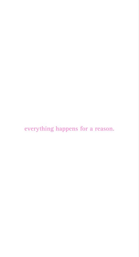 Positive Quotes Wallpaper, Comforting Bible Verses, Pink Quotes, Everything Happens For A Reason, Bible Verses Quotes Inspirational, Reminder Quotes, For A Reason, Verse Quotes, 로고 디자인