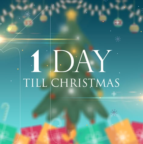 1 Day Till Christmas 1 Day Till Christmas, Jingle And Mingle, Days To Christmas, Days Till Christmas, Christmas Memes, Brother Quotes, Days Before Christmas, Days Until Christmas, Day Left