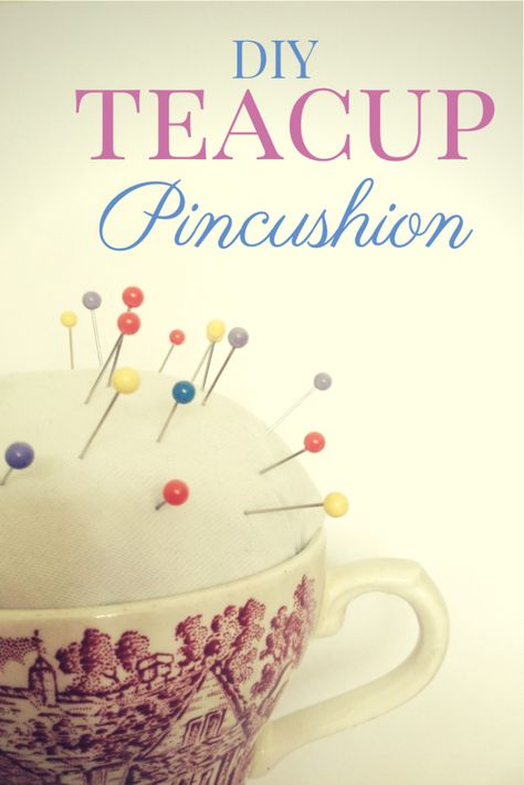 Teacup Pincushion Tutorial Tea Cup Pin Cushion Tutorial, Tea Cup Pin Cushions Diy, Tea Cup Pin Cushion, Pincushion Ideas, Teacup Pincushion, Pincushion Tutorial, Teacup Crafts, Upcycle Crafts Diy, Crafts For Teens To Make