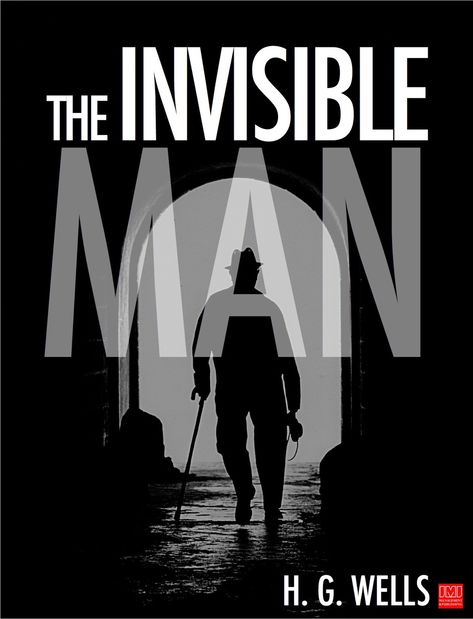 The Invisible Man Invisible Man Book, The Invisible Man, H G Wells, Invisible Man, Ebook Cover, The Invisible, A Novel, Books Online, Cover Art