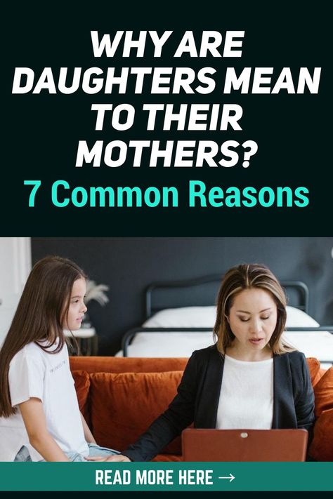 Bond With Daughter, Daughters Who Hate Their Mothers, Mother Daughter Conflict, Healing Mother Daughter Relationships, Difficult Daughter Quotes, Complicated Mother Daughter Relationship, Troubled Mother Daughter Relationship, Daughter Hates Mother, Mother Daughter Problems